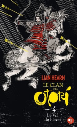 Le clan des Otori Tome 4 : le vol du héron
