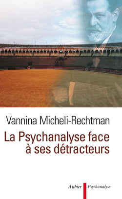 La psychanalyse face à ses detracteurs