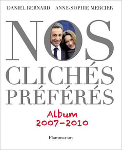 Nos clichés préférés - album 2007-2010