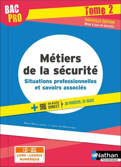 Situations professionnelles et savoirs associés Tome 2 : 2de/1re/terminale bac pro métiers de la sécurité : livre + licence élève (édition 2022)
