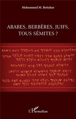 Arabes, berbères, juifs, tous sémites ?