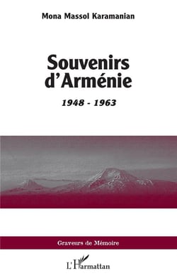 Souvenirs d'Arménie : 1948 - 1963