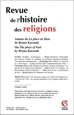 Revue de l'histoire des religions n.241/4 : Autour de La place de Dieu de Bruno Karsenti / On The place of God by Bruno Karsenti