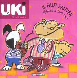 Uki et ses amis t6 - il faut sauver monsieur tam-tam