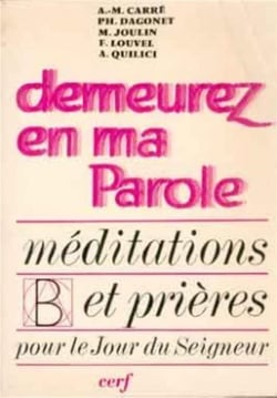 Demeurez en ma Parole, année B
