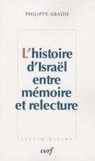 L'histoire d'Israël entre mémoire et relecture