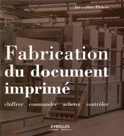 Fabrication du document imprimé : Chiffrer - Commander - Acheter - Contrôler
