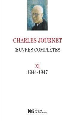 Oeuvres complètes Tome 11 - 1944-1947