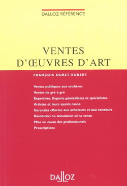 La vente d'oeuvres d'art et d'objets de collection - 1e edition