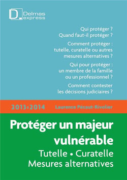 Protéger un majeur vulnérable (édition 2013/2014)