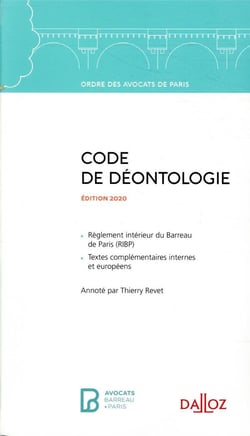 Code de déontologie de l'ordre des avocats de paris (édition 2020)