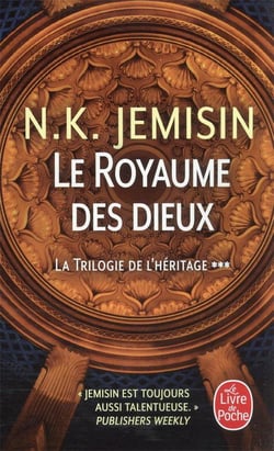 La Trilogie de l'héritage Tome 3 : Le Royaume des dieux