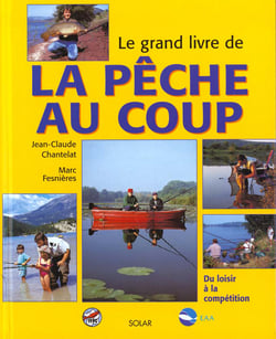 Le grand livre de la peche au coup