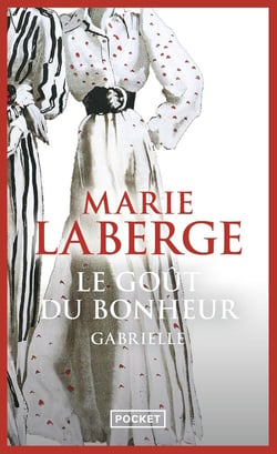 Le goût du bonheur Tome 1 - Gabrielle