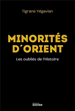Minorités d'Orient - les oubliés de l'Histoire