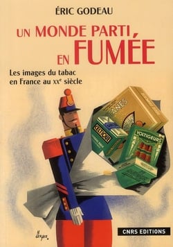 Un monde parti en fumée - les images du tabac en France