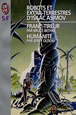 Robots et extra-terrestres - franc-tireur - humanité