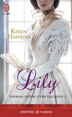 Journal intime d'une duchesse Tome 2 - Lily