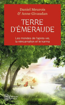Terre d'émeraude : Témoignages d'outre-corps