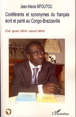 Coréférents et synonymes du francais écrit et parlé au congo-brazzaville