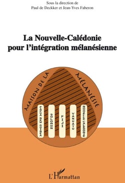 La Nouvelle-Calédonie pour l'intégration mélanésienne