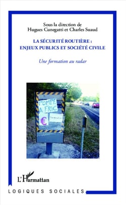 La sécurité routière - enjeux publics et société civile - une formation au radar