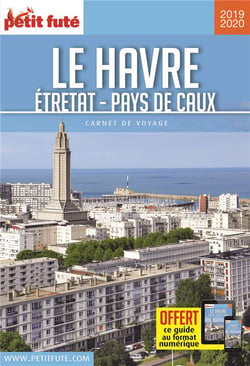 Carnet de voyage : Le Havre - Etretat, pays de Caux (édition 2019/2020)