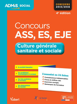 Concours ass, es, eje - culture générale, sanitaire et sociale - fiches 2015-2016
