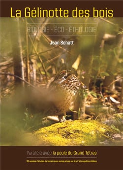 La gelinotte des bois - biologie-éco-étologie - parallèle avec la poule du grand tétras