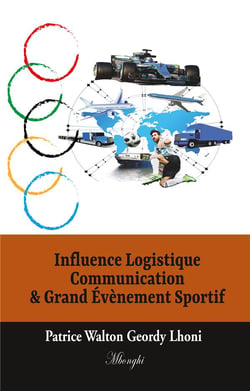 Influence logistique communication & grand évènement sportif