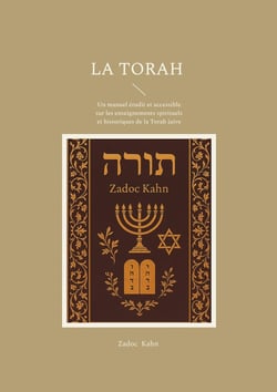 La Torah : Un manuel érudit et accessible sur les enseignements spirituels et historiques de la Torah juive