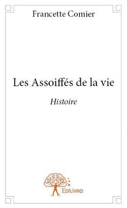 Les assoiffés de la vie