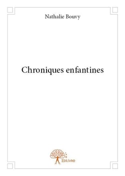Chroniques enfantines