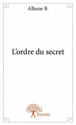 L'ordre du secret