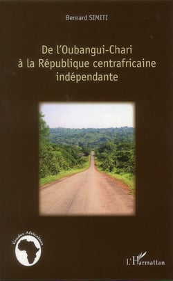 De l'oubangui-chari à la République centrafricaine indépendante
