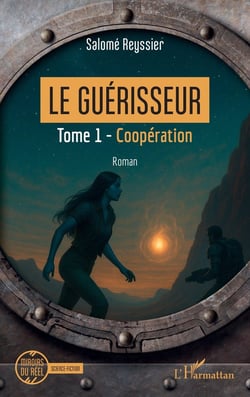 Le Guérisseur : Tome 1 - Coopération