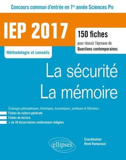 La sécurité, la mémoire - 150 fiches - IEP 2017