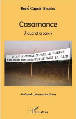 Casamance, à quand la paix ?