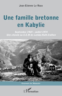 Une famille bretonne en Kabylie - septembre 1969 - juillet 1974, une chorale au C.E.M. de Larbâa-Nath-Irathen