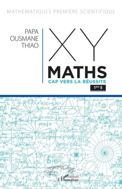 XY-maths, cap vers la réussite - 1re S