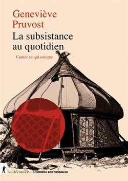 La subsistance au quotidien : Conter ce qui compte
