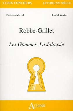 Alain Robbe-Grillet - les gommes, la jalousie