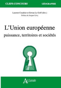 L'Union européenne : Puissance, territoires et sociétés
