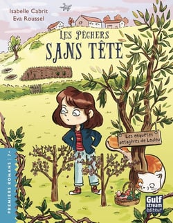 Les enquêtes potagères de Loulou  Tome 3 : les pêchers sans tête
