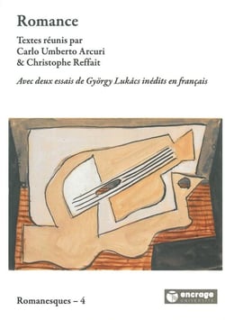 Romance : avec deux essais de Gyorgy Lucàcs inédits en français