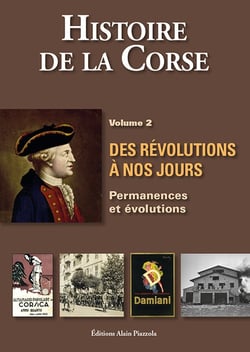 Histoire de la Corse Tome 2 - des révolutions à nos jours