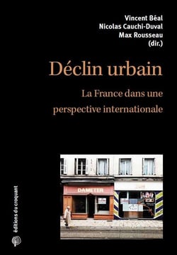 Déclin urbain - malédiction ou opportunité ?