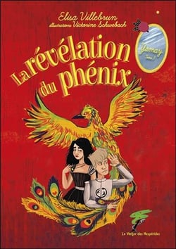 Yamay Tome 3 : la révélation du phénix
