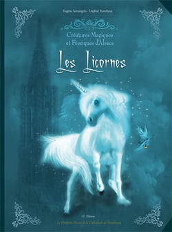 Créatures Magiques et féeriques d'Alsace : les Licornes