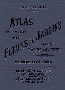 Atlas de poche des fleurs de jardin les plus faciles à cultiver
